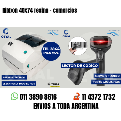 Ribbon 40x74 resina - comercios