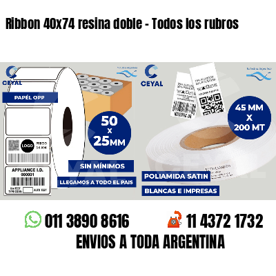 Ribbon 40x74 resina doble - Todos los rubros