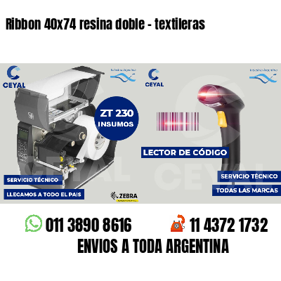Ribbon 40x74 resina doble - textileras