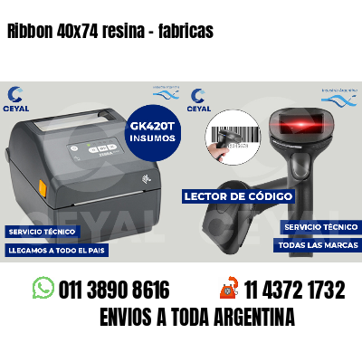 Ribbon 40x74 resina - fabricas