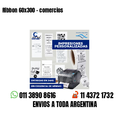 Ribbon 60x300 - comercios