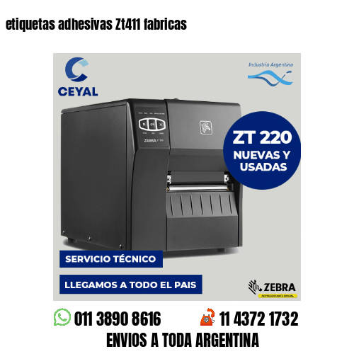 etiquetas adhesivas Zt411 fabricas