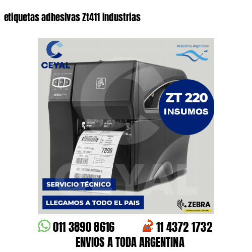 etiquetas adhesivas Zt411 industrias