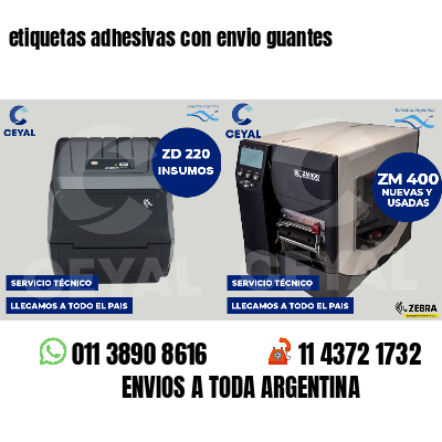 etiquetas adhesivas con envio guantes