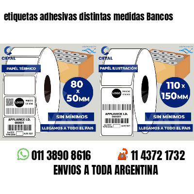 etiquetas adhesivas distintas medidas Bancos