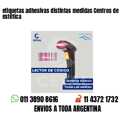 etiquetas adhesivas distintas medidas Centros de estética