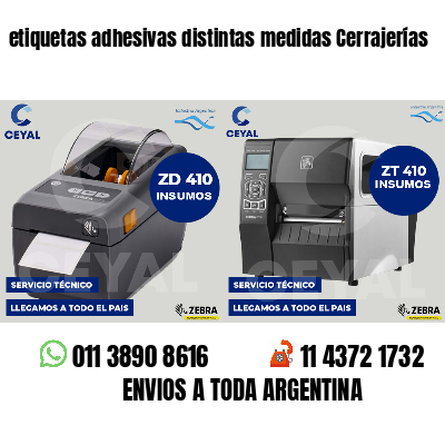 etiquetas adhesivas distintas medidas Cerrajerías