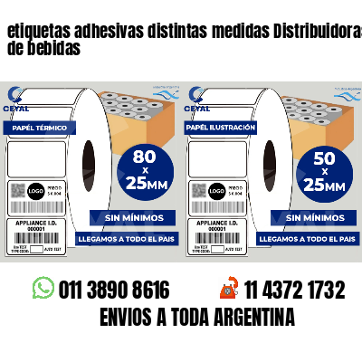 etiquetas adhesivas distintas medidas Distribuidoras de bebidas