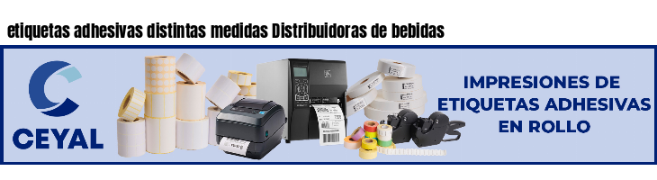 etiquetas adhesivas distintas medidas Distribuidoras de bebidas