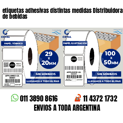 etiquetas adhesivas distintas medidas Distribuidoras de bebidas