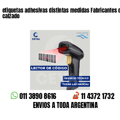 etiquetas adhesivas distintas medidas Fabricantes de calzado