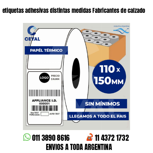 etiquetas adhesivas distintas medidas Fabricantes de calzado