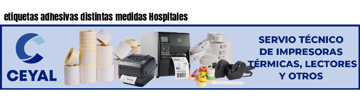 etiquetas adhesivas distintas medidas Hospitales