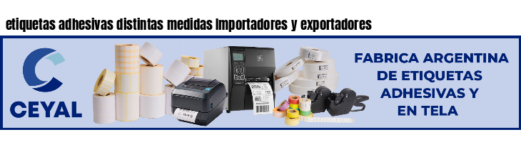 etiquetas adhesivas distintas medidas Importadores y exportadores