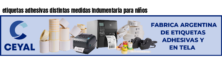 etiquetas adhesivas distintas medidas Indumentaria para niños