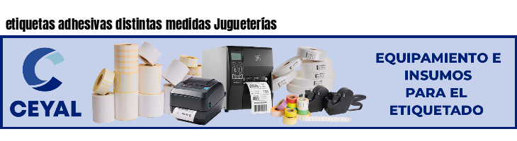 etiquetas adhesivas distintas medidas Jugueterías
