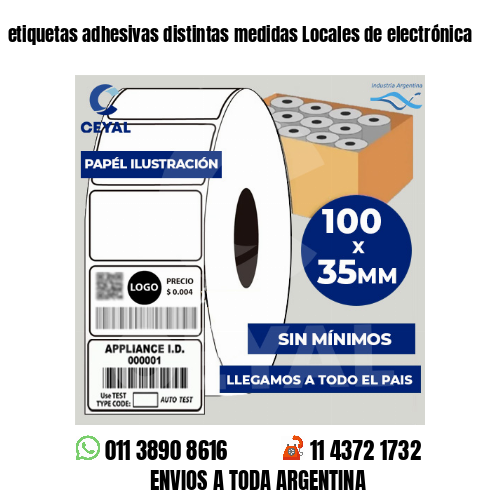 etiquetas adhesivas distintas medidas Locales de electrónica