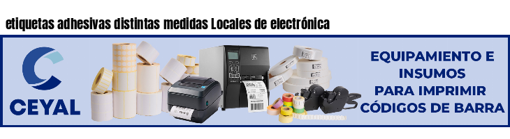 etiquetas adhesivas distintas medidas Locales de electrónica