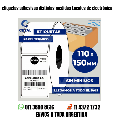 etiquetas adhesivas distintas medidas Locales de electrónica