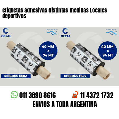 etiquetas adhesivas distintas medidas Locales deportivos