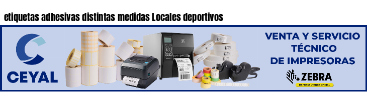 etiquetas adhesivas distintas medidas Locales deportivos