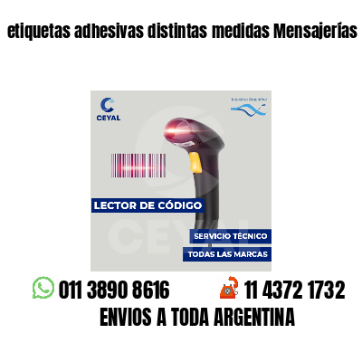 etiquetas adhesivas distintas medidas Mensajerías