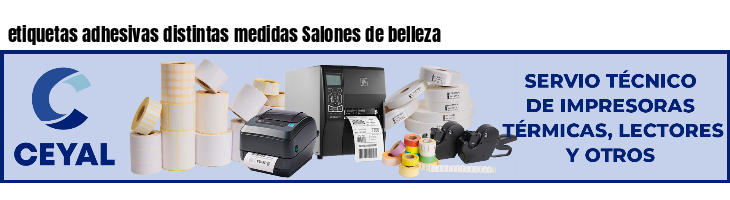 etiquetas adhesivas distintas medidas Salones de belleza