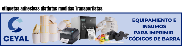 etiquetas adhesivas distintas medidas Transportistas