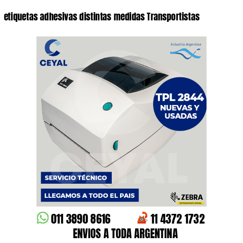 etiquetas adhesivas distintas medidas Transportistas