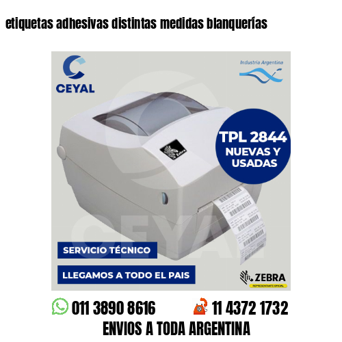 etiquetas adhesivas distintas medidas blanquerías