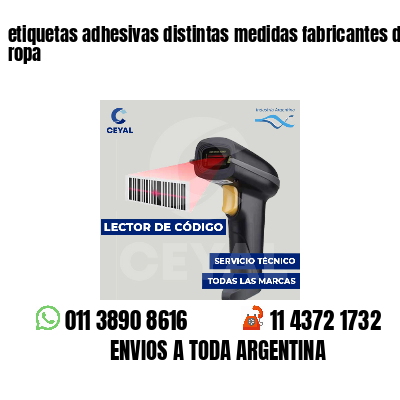 etiquetas adhesivas distintas medidas fabricantes de ropa