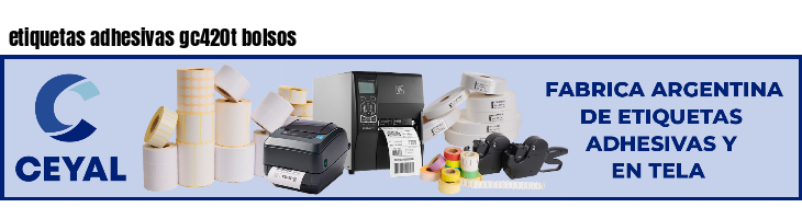 etiquetas adhesivas gc420t bolsos