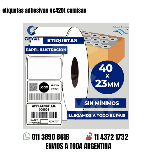 etiquetas adhesivas gc420t camisas