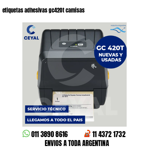 etiquetas adhesivas gc420t camisas