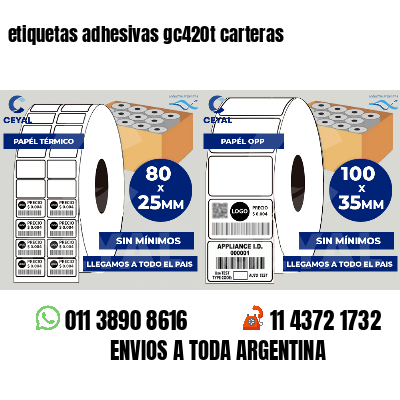 etiquetas adhesivas gc420t carteras