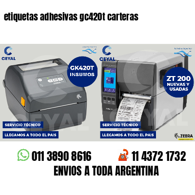 etiquetas adhesivas gc420t carteras