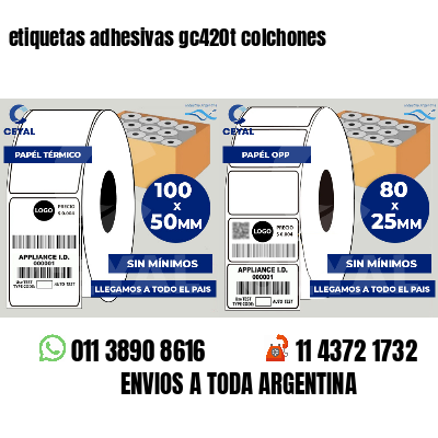 etiquetas adhesivas gc420t colchones