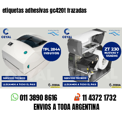 etiquetas adhesivas gc420t frazadas
