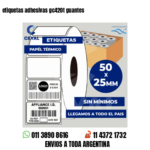 etiquetas adhesivas gc420t guantes