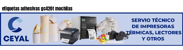 etiquetas adhesivas gc420t mochilas