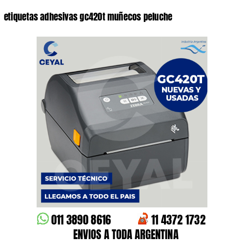 etiquetas adhesivas gc420t muñecos peluche