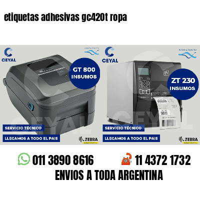 etiquetas adhesivas gc420t ropa