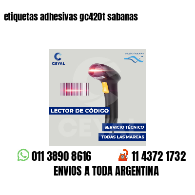 etiquetas adhesivas gc420t sabanas