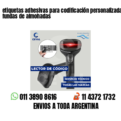 etiquetas adhesivas para codificación personalizada fundas de almohadas