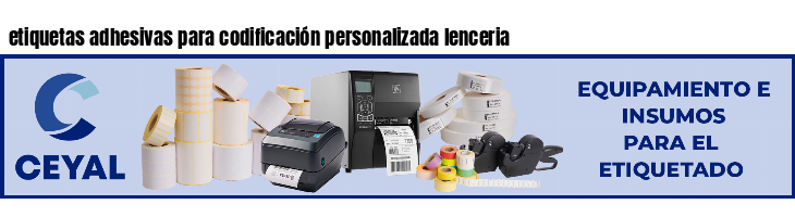 etiquetas adhesivas para codificación personalizada lenceria