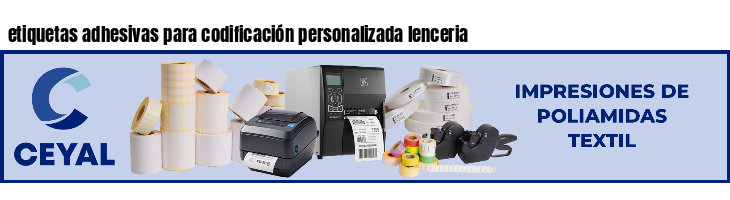 etiquetas adhesivas para codificación personalizada lenceria