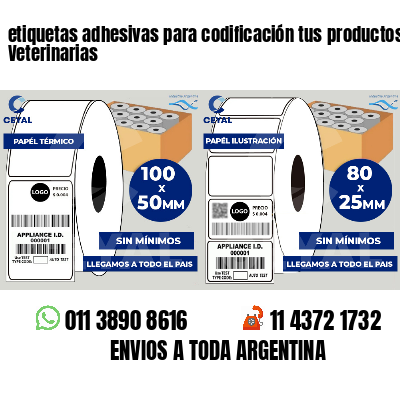 etiquetas adhesivas para codificación tus productos Veterinarias