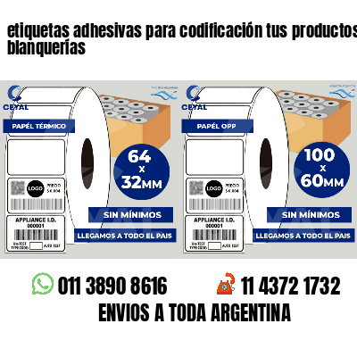 etiquetas adhesivas para codificación tus productos blanquerías