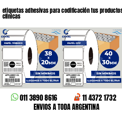 etiquetas adhesivas para codificación tus productos clinicas