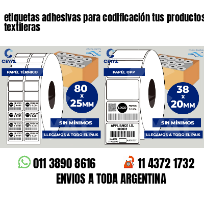 etiquetas adhesivas para codificación tus productos textileras